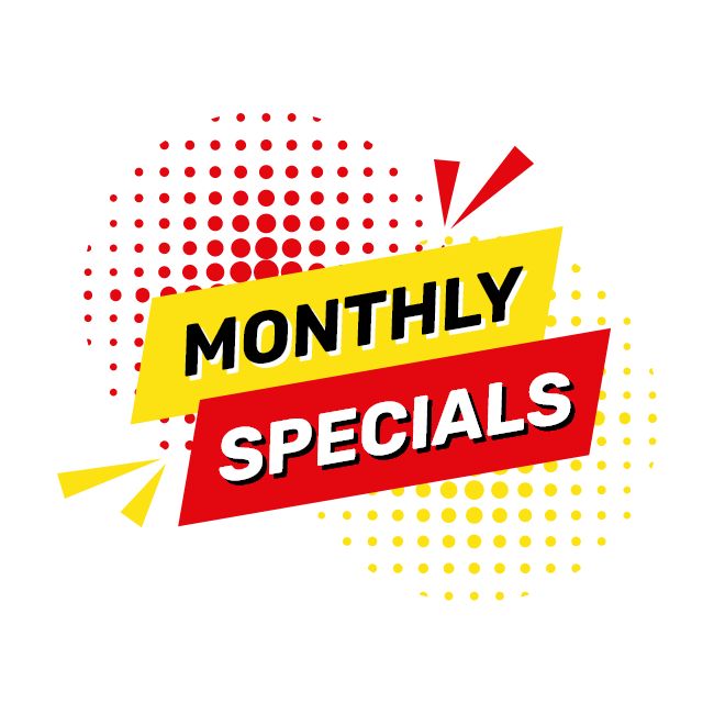 Monthly Specials